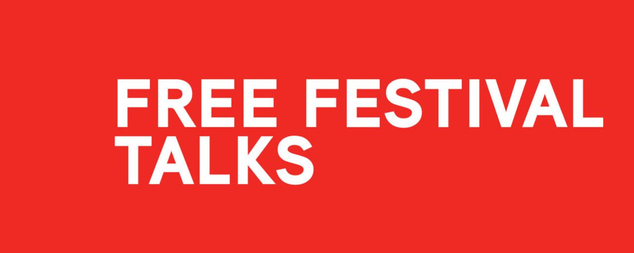 Free Festival Talks and Additional Events